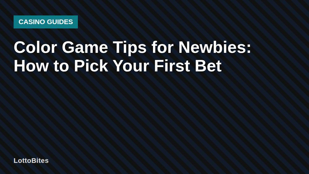 Color Game Tips for Newbies: How to Pick Your First Bet