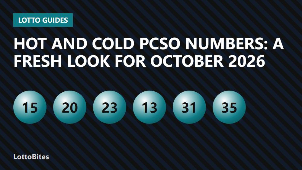 Hot and Cold PCSO Numbers: A Fresh Look for October 2026